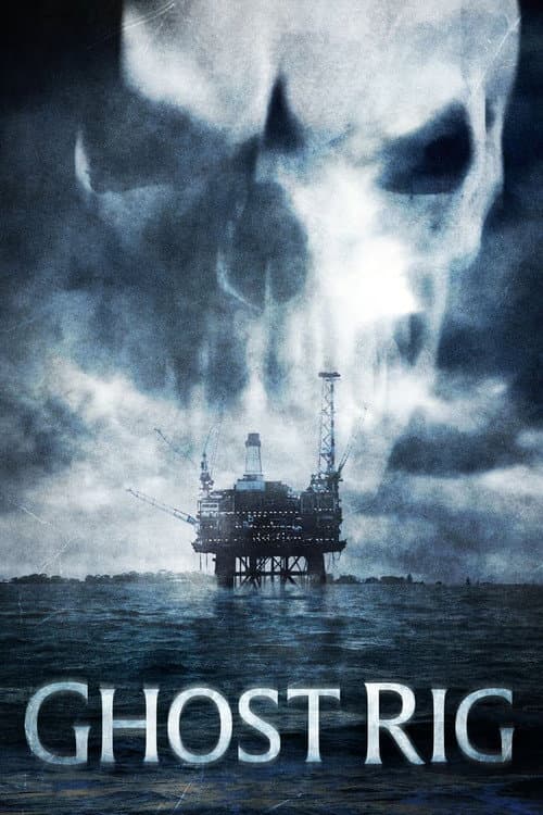 Постер: Ghost Rig