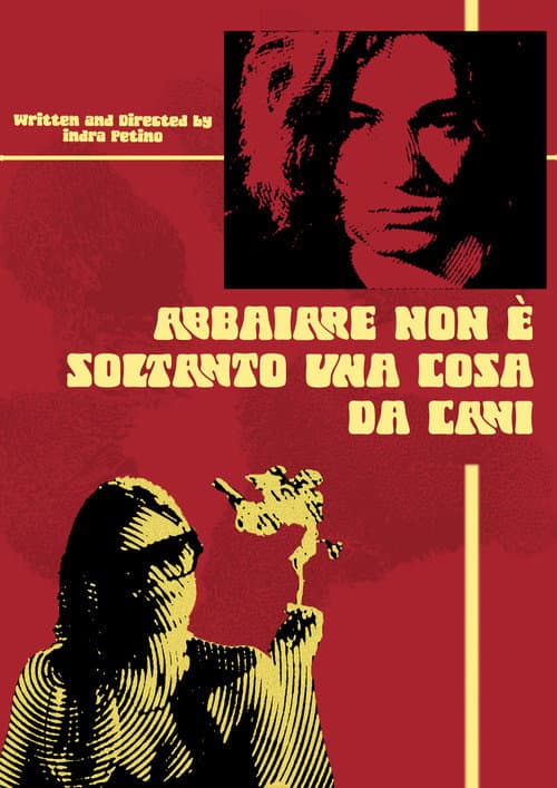 Постер: Abbaiare non è soltanto una cosa da cani.