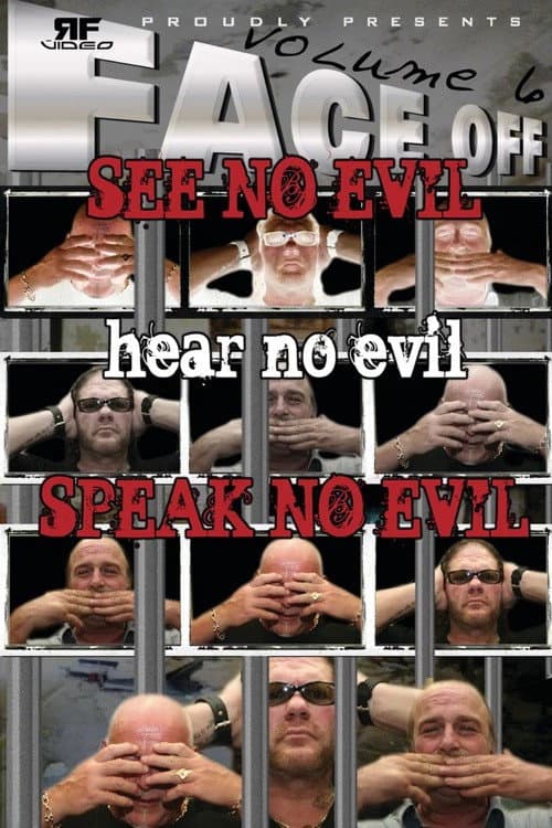 Постер: RFVideo Face Off Vol. 6: See, Hear, Speak No Evil