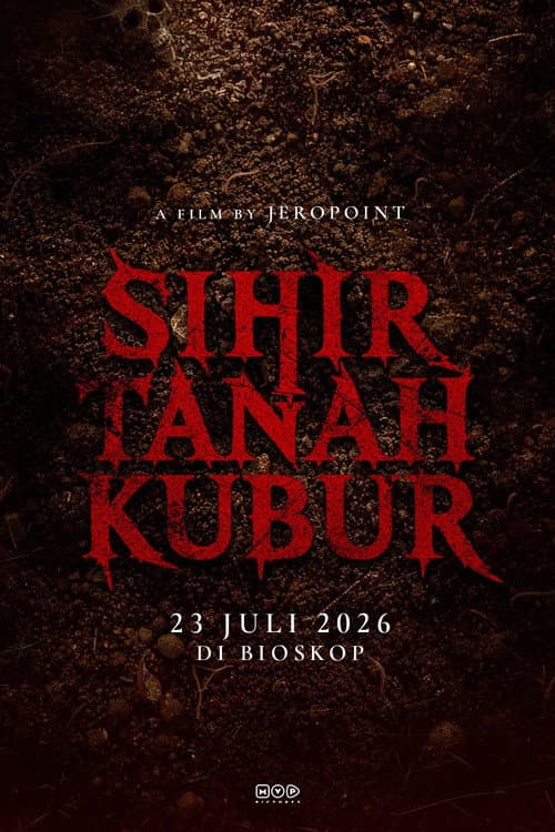 Постер: Sihir Tanah Kubur