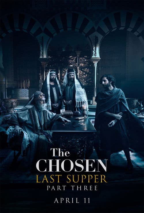 Постер: The Chosen: Last Supper Part 3