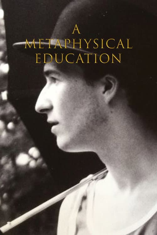 Постер: A Metaphysical Education