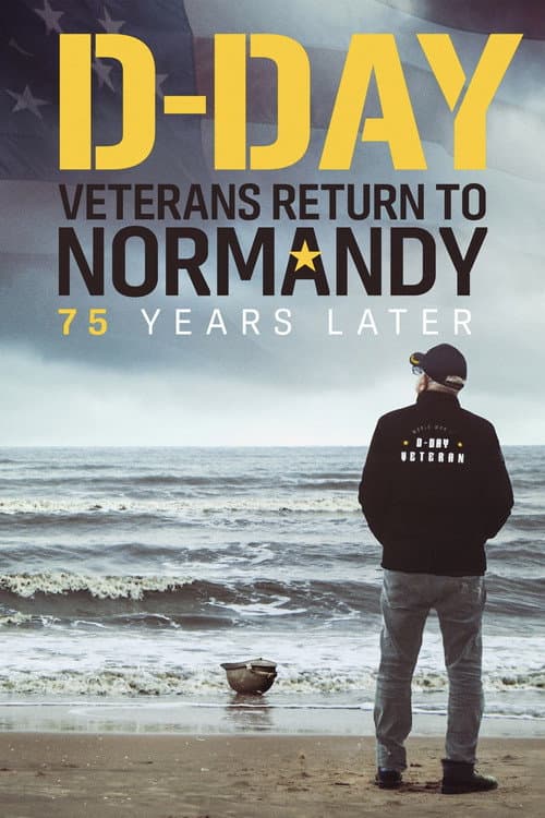 Постер: D-Day Veterans Return to Normandy - 75 Years Later