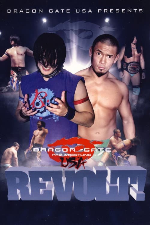 Постер: Dragon Gate USA REVOLT! 2011