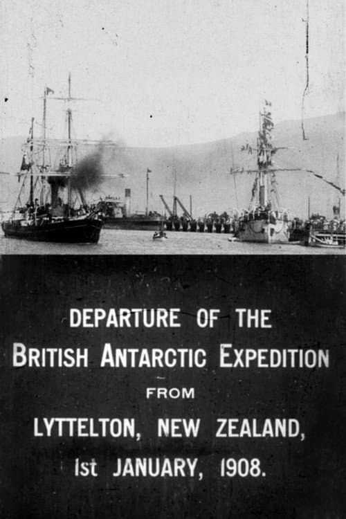 Постер: Departure of the British Antarctic Expedition from Lyttelton, New Zealand, 1st January, 1908.