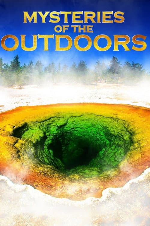 Постер: Mysteries of the Outdoors