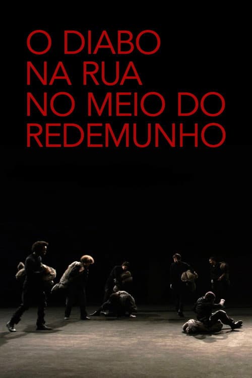 Постер: O Diabo na Rua no Meio do Redemunho