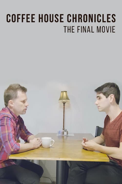 Постер: Coffee House Chronicles: The Final Movie
