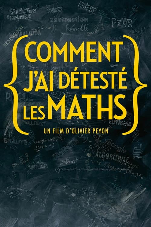 Постер: Comment j'ai détesté les maths