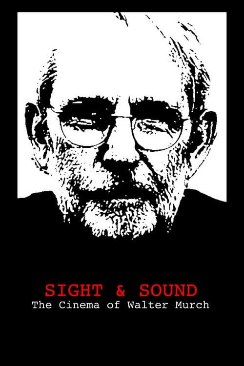 Постер: Sight & Sound: The Cinema of Walter Murch
