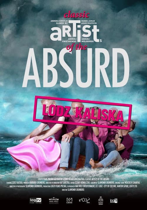 Постер: Łódź Kaliska: Classic Artists of the Absurd