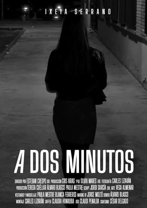 Постер: A dos minutos