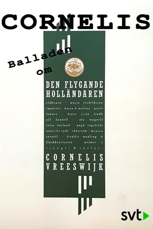 Постер: Cornelis - Balladen om den flygande holländaren