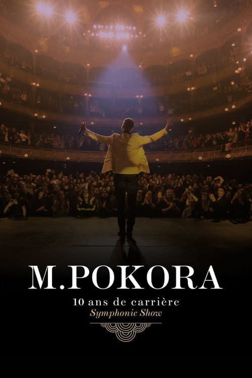 Постер: M.Pokora : 10 Ans de carrière (Symphonic Show)