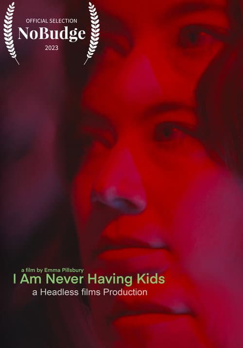 Постер: I Am Never Having Kids
