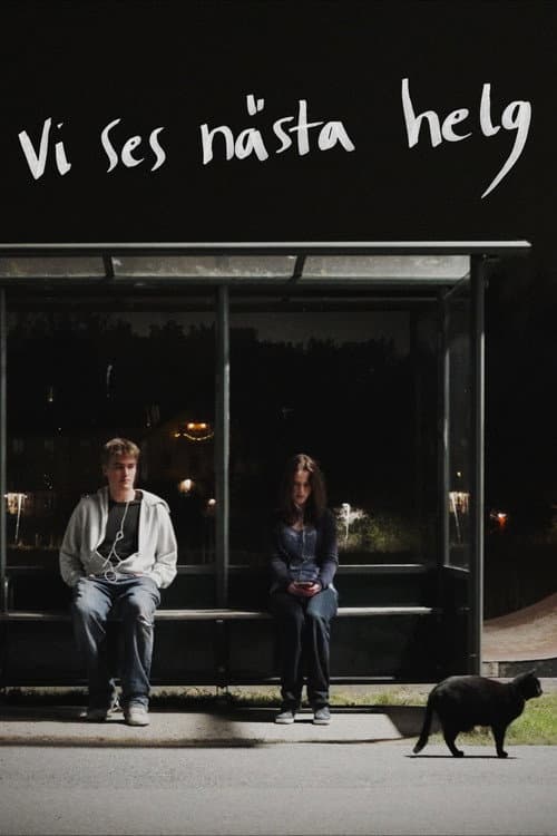 Постер: Vi ses nästa helg