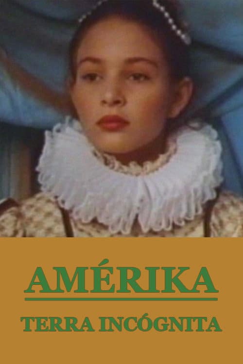 Постер: Amérika, terra incógnita