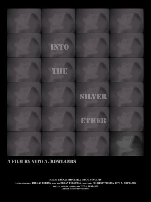 Постер: Into the Silver Ether