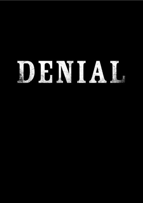 Постер: Denial