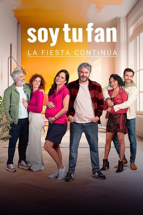 Постер: Soy tu fan. La fiesta continua