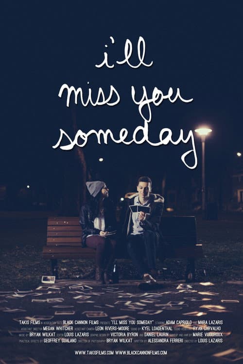 Постер: I'll Miss You Someday