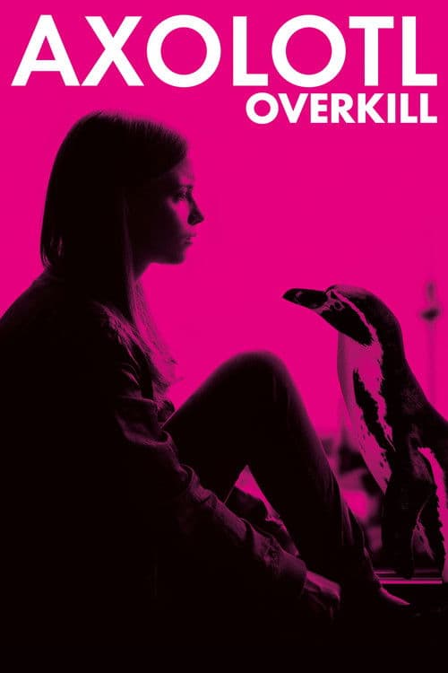 Постер: Axolotl Overkill