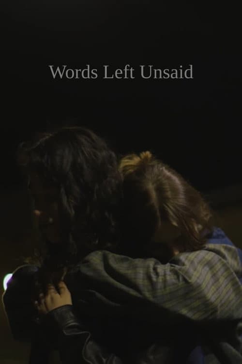 Постер: Words Left Unsaid