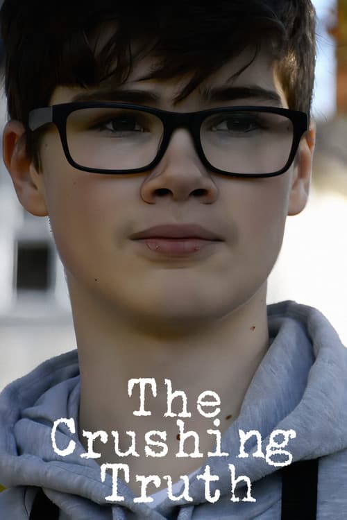 Постер: The Crushing Truth