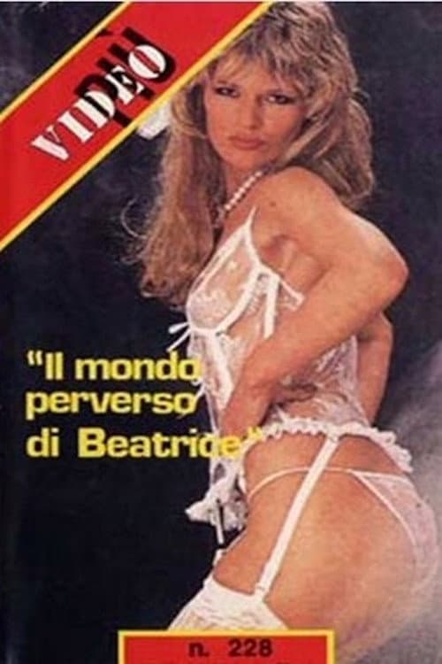 Постер: Il mondo perverso di Beatrice