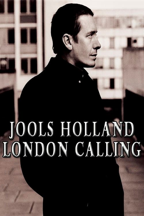 Постер: Jools Holland: London Calling