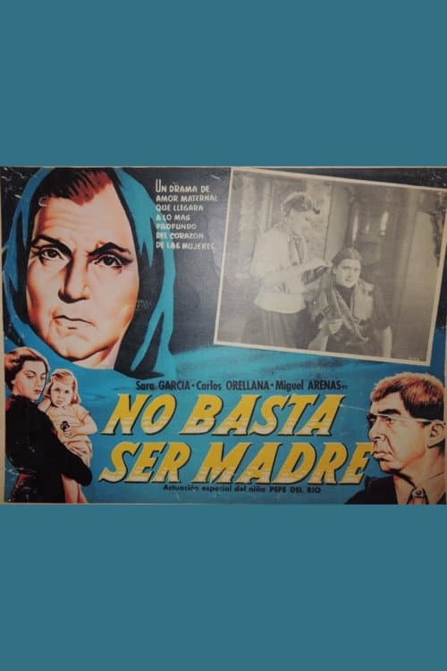 Постер: No basta ser madre