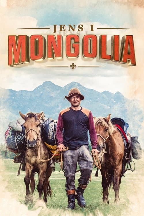 Постер: Jens i Mongolia