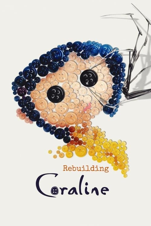 Постер: Rebuilding Coraline