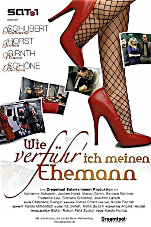 Постер: Wie verführ' ich meinen Ehemann