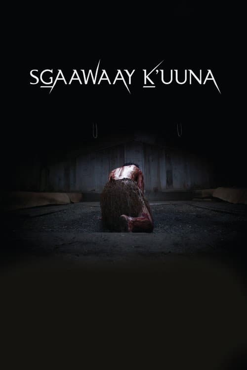 Постер: SG̲aawaay Ḵ'uuna
