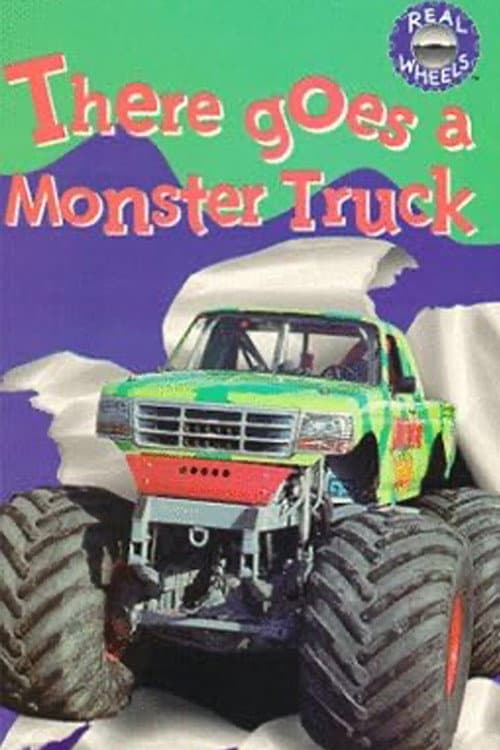 Постер: There Goes a Monster Truck