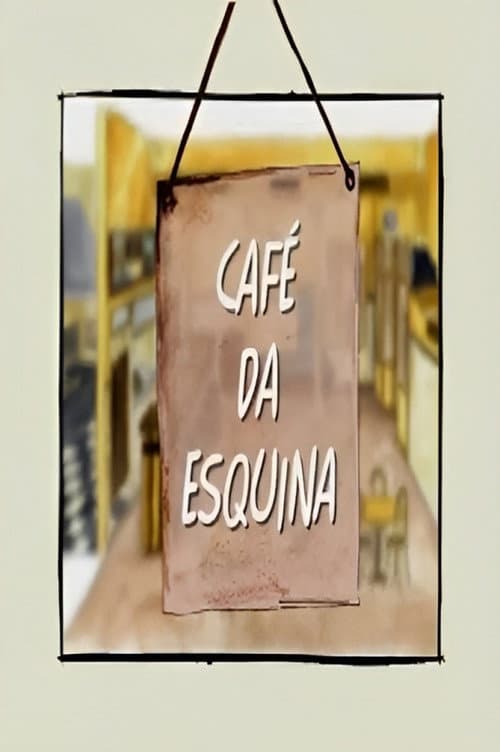 Постер: Café da Esquina