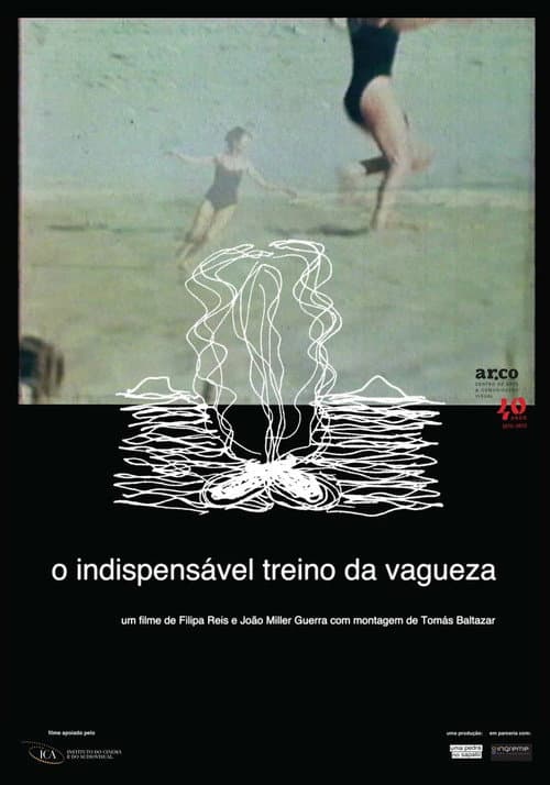 Постер: O Indispensável Treino da Vagueza