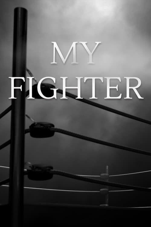 Постер: My Fighter