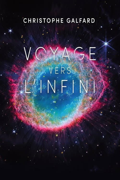 Постер: Voyage vers l’infini Avec Christophe Galfard