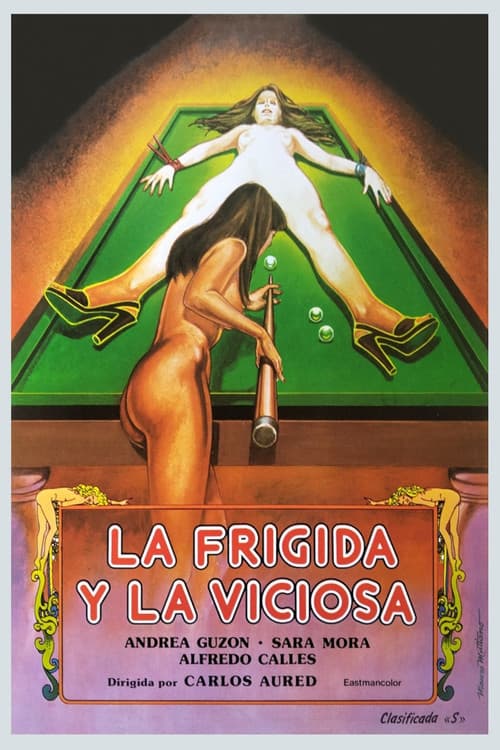 Постер: La frígida y la viciosa