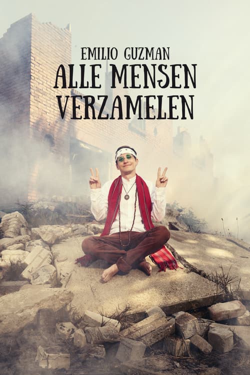 Постер: Emilio Guzman: Alle Mensen Verzamelen