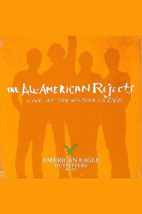 Постер: The All-American Rejects: Live at the Wiltern