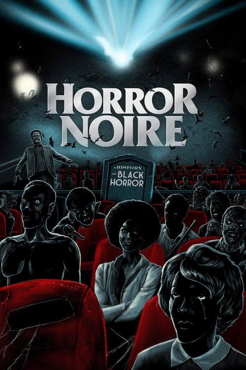 Постер: Horror Noire: A History of Black Horror