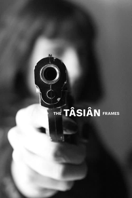Постер: Screenplay: Tâsiân: Frames