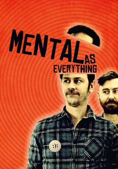 Постер: Mental as Everything