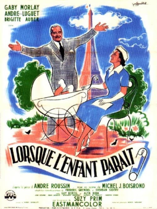 Постер: Lorsque l'enfant paraît