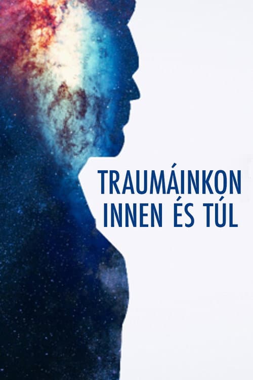 Постер: Traumáinkon Innen és Túl