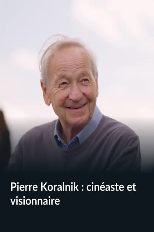 Постер: Pierre Koralnik : cinéaste et visionnaire