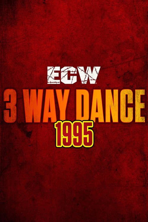 Постер: ECW 3 Way Dance